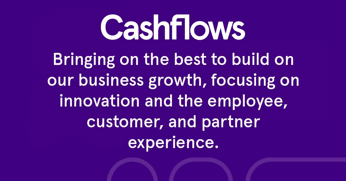 Cashflows welcomes industry heavyweights to C-Suite to drive further growth